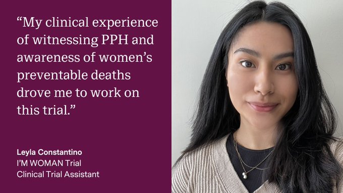 A quote card with a picture of Leyla beside a quote that reads "My clinical experience of witnessing PPH and awareness of women's preventable deaths drove me to work on this trial."